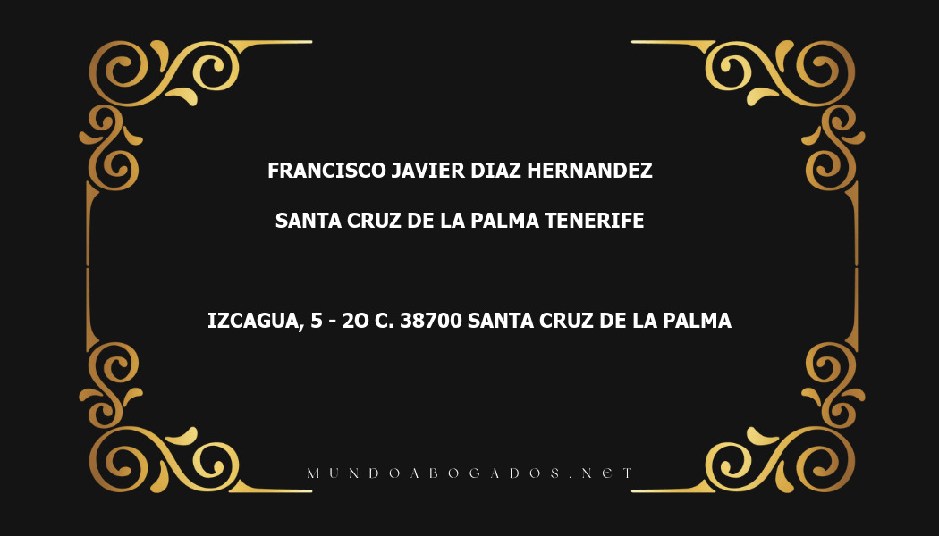 abogado Francisco Javier Diaz Hernandez en la localidad de Santa Cruz de la Palma