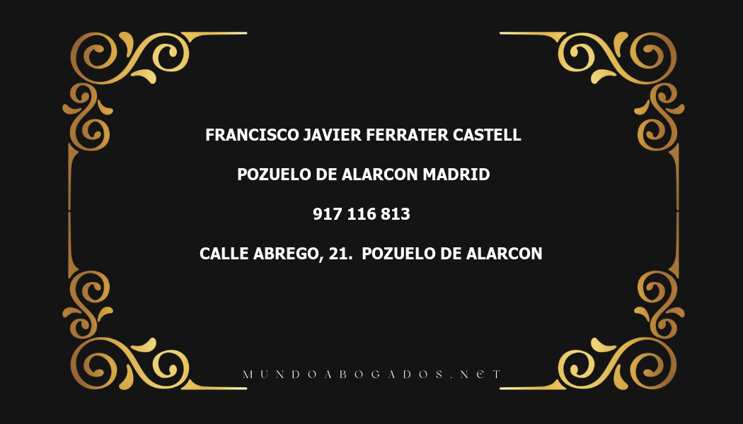 abogado Francisco Javier Ferrater Castell en la localidad de Pozuelo de Alarcon