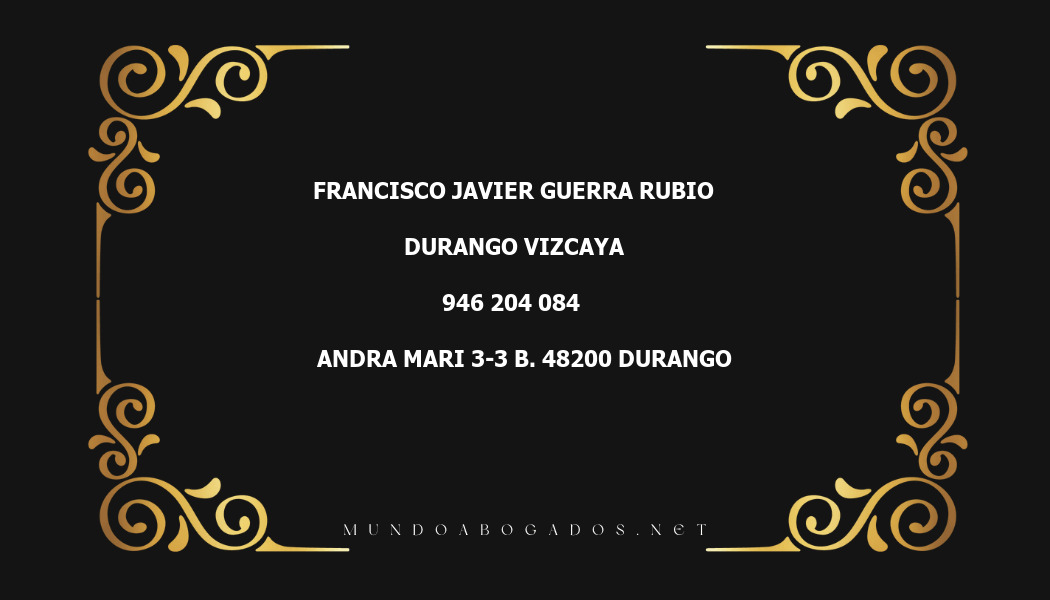 abogado Francisco Javier Guerra Rubio en la localidad de Durango