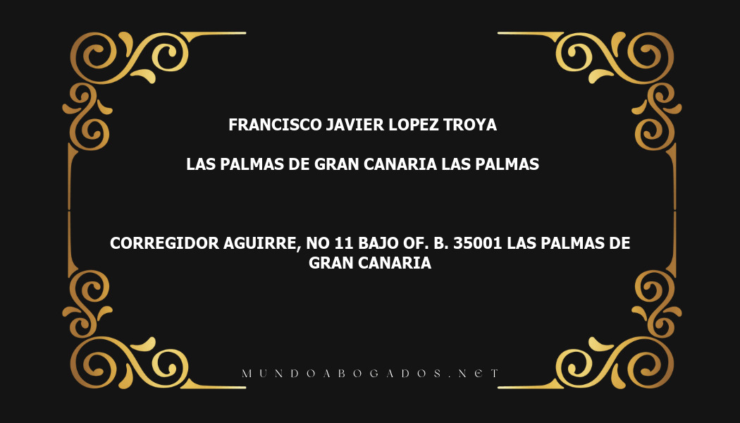 abogado Francisco Javier Lopez Troya en la localidad de Las Palmas de Gran Canaria