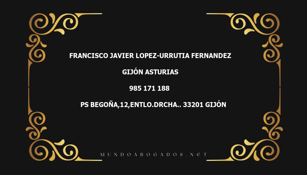 abogado Francisco Javier Lopez-Urrutia Fernandez en la localidad de Gijón