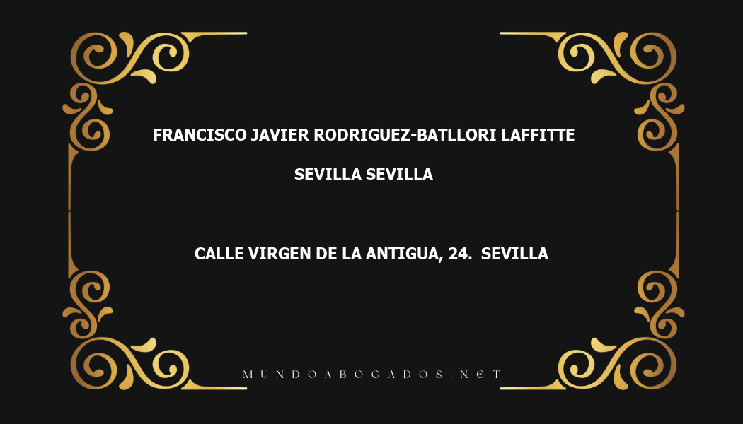 abogado Francisco Javier Rodriguez-Batllori Laffitte en la localidad de Sevilla