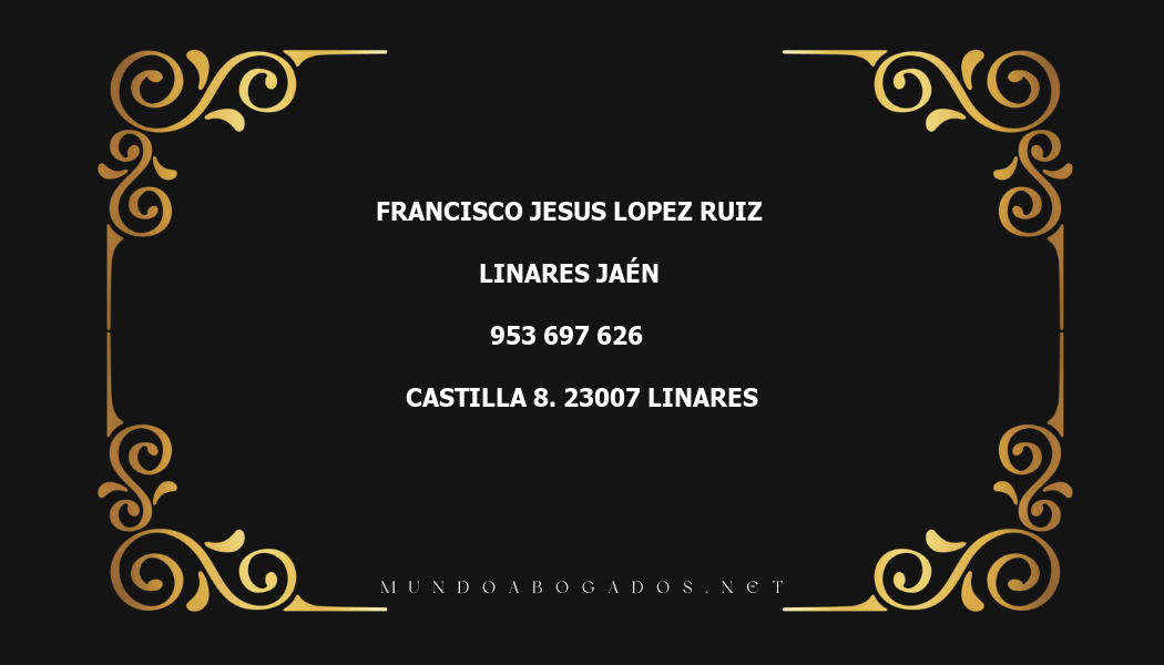 abogado Francisco Jesus Lopez Ruiz en la localidad de Linares