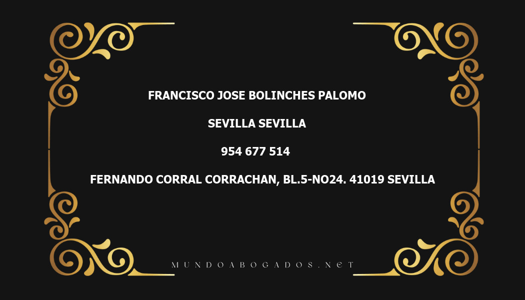 abogado Francisco Jose Bolinches Palomo en la localidad de Sevilla