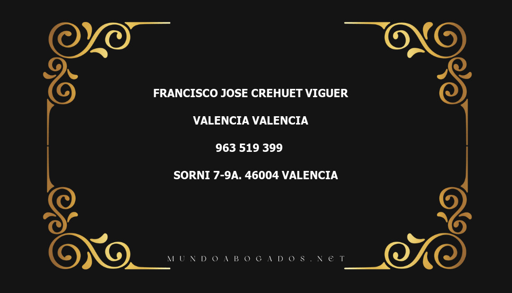 abogado Francisco Jose Crehuet Viguer en la localidad de Valencia