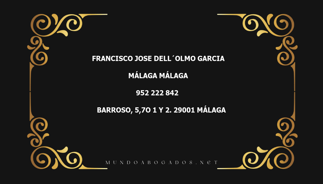 abogado Francisco Jose Dell´Olmo Garcia en la localidad de Málaga