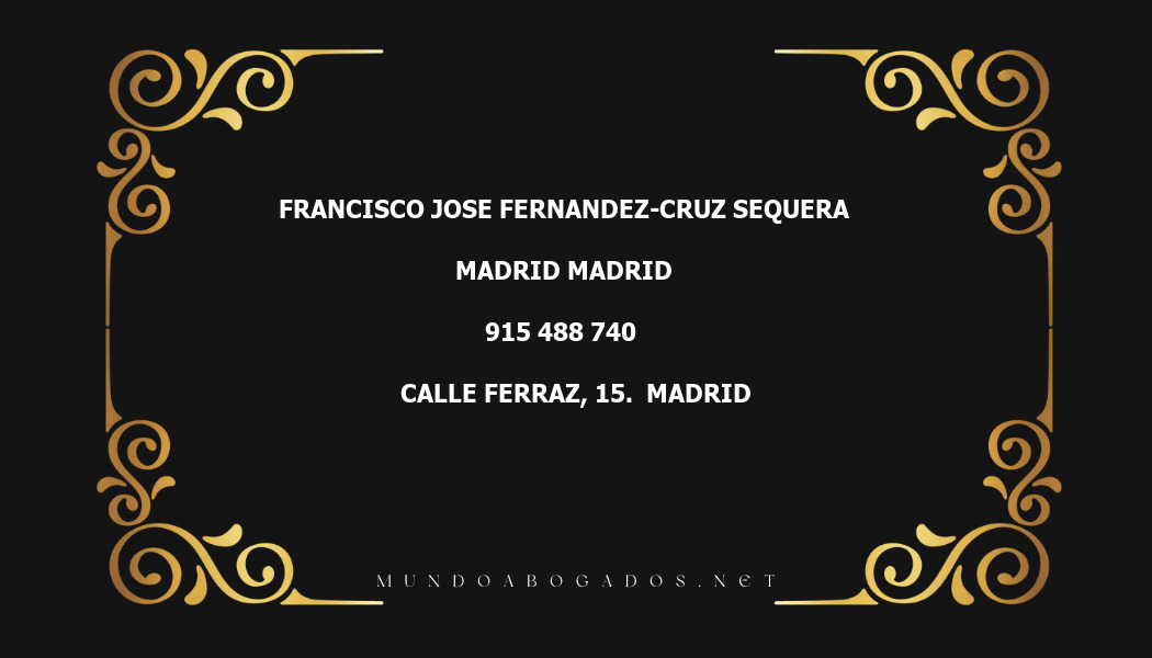 abogado Francisco Jose Fernandez-Cruz Sequera en la localidad de Madrid