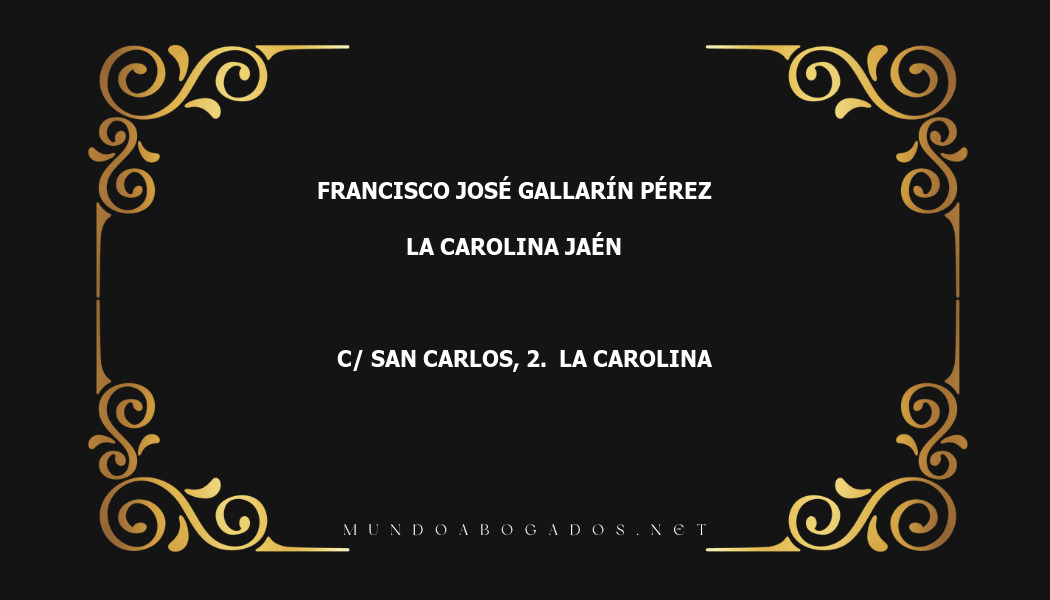 abogado Francisco José Gallarín Pérez en la localidad de La Carolina