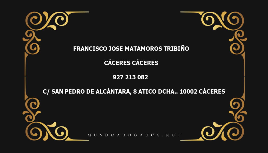 abogado Francisco Jose Matamoros Tribiño en la localidad de Cáceres