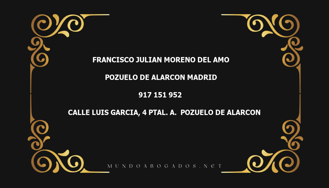 abogado Francisco Julian Moreno Del Amo en la localidad de Pozuelo de Alarcon