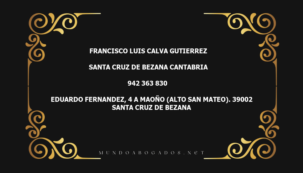 abogado Francisco Luis Calva Gutierrez en la localidad de Santa Cruz de Bezana