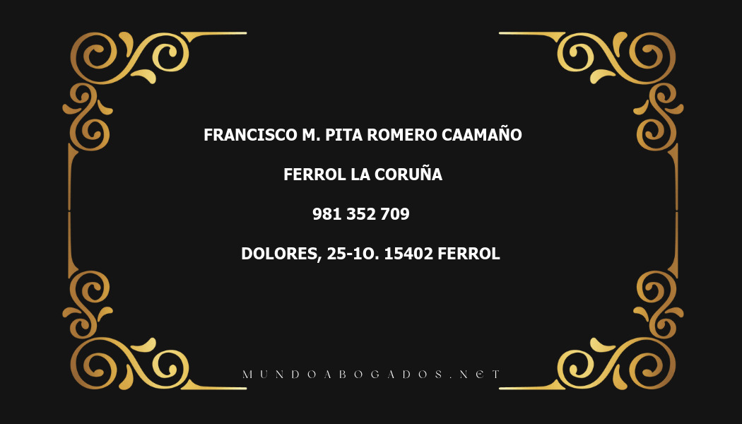 abogado Francisco M. Pita Romero Caamaño en la localidad de Ferrol