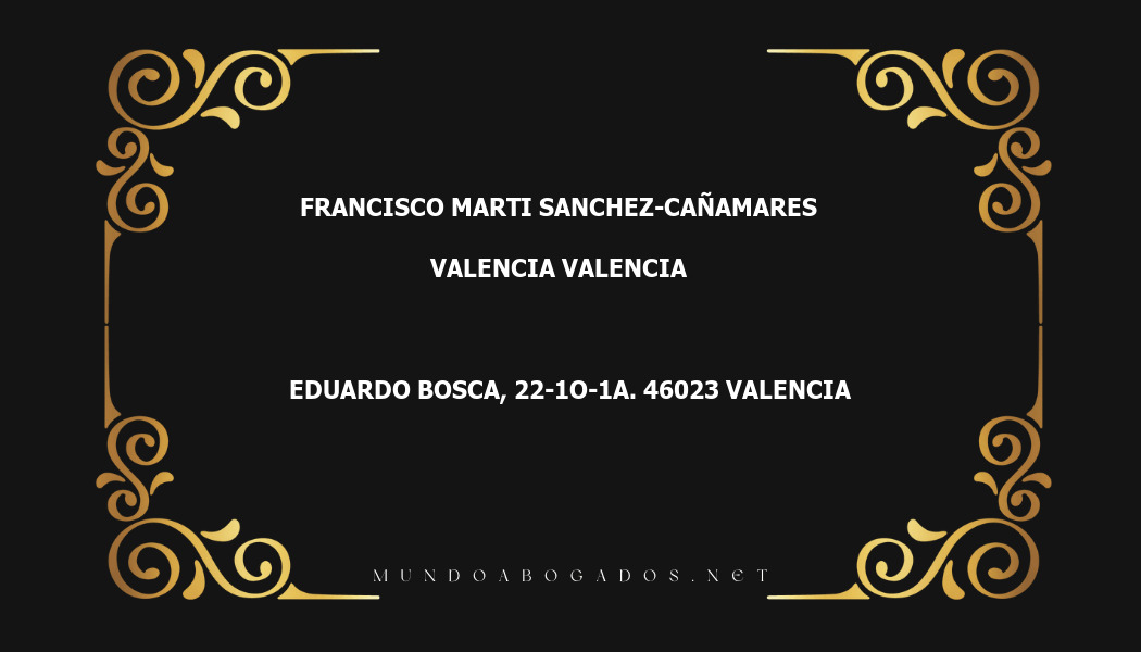 abogado Francisco Marti Sanchez-Cañamares en la localidad de Valencia