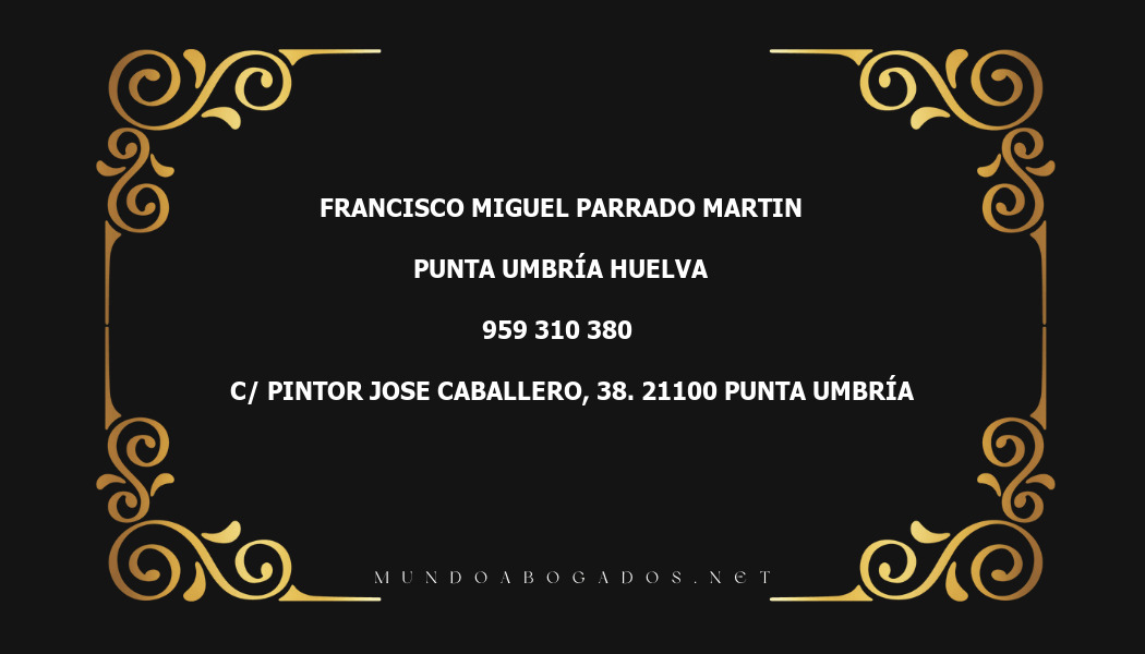 abogado Francisco Miguel Parrado Martin en la localidad de Punta Umbría