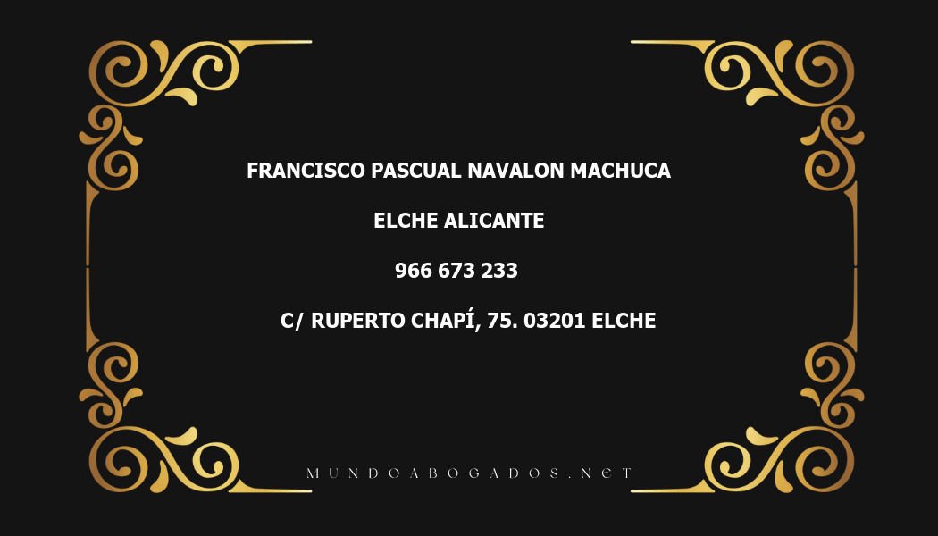 abogado Francisco Pascual Navalon Machuca en la localidad de Elche