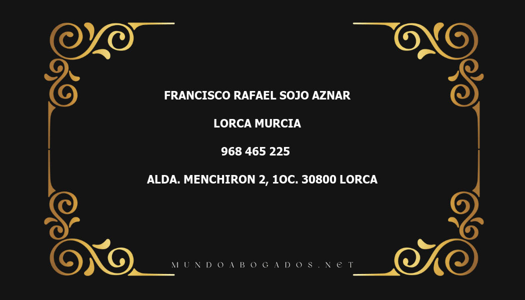 abogado Francisco Rafael Sojo Aznar en la localidad de Lorca