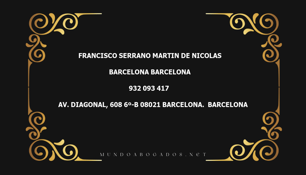 abogado Francisco Serrano Martin De Nicolas en la localidad de Barcelona