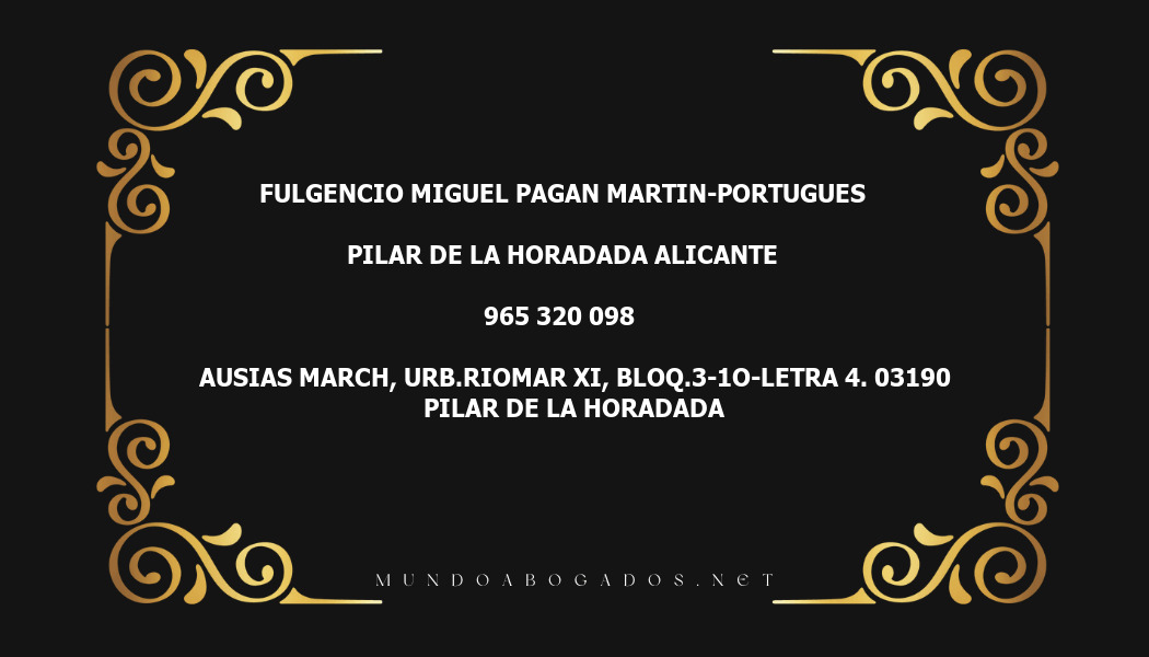 abogado Fulgencio Miguel Pagan Martin-Portugues en la localidad de Pilar de la Horadada