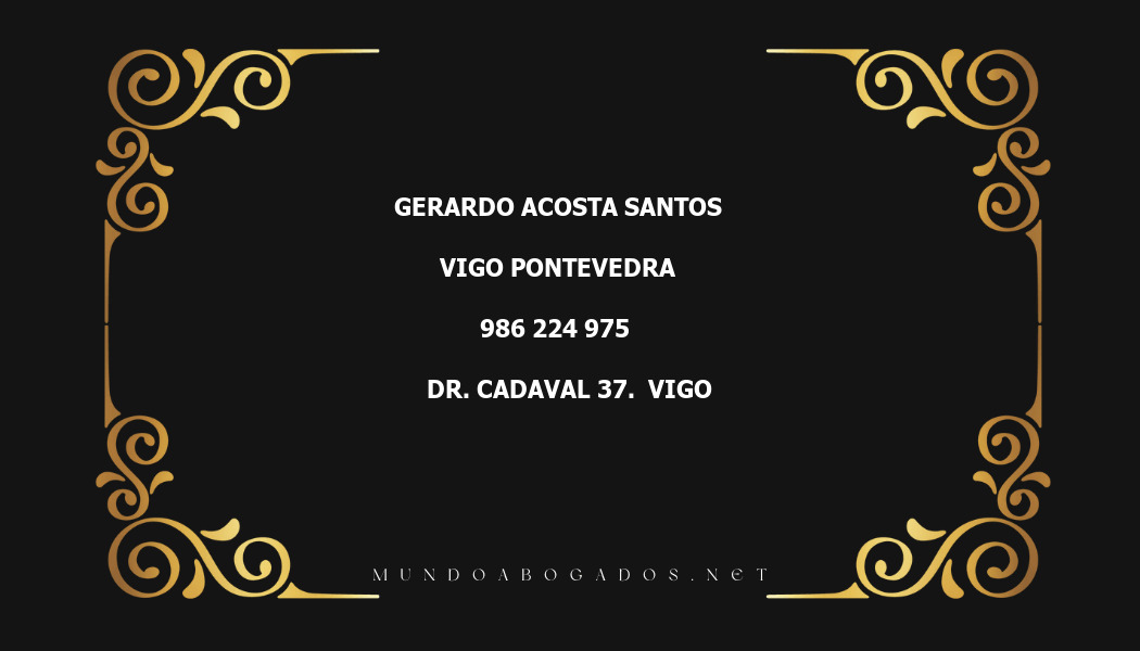 abogado Gerardo Acosta Santos en la localidad de Vigo