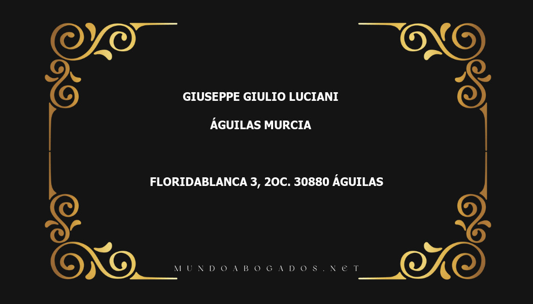 abogado Giuseppe Giulio Luciani en la localidad de Águilas