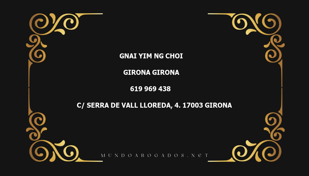 abogado Gnai Yim Ng Choi en la localidad de Girona