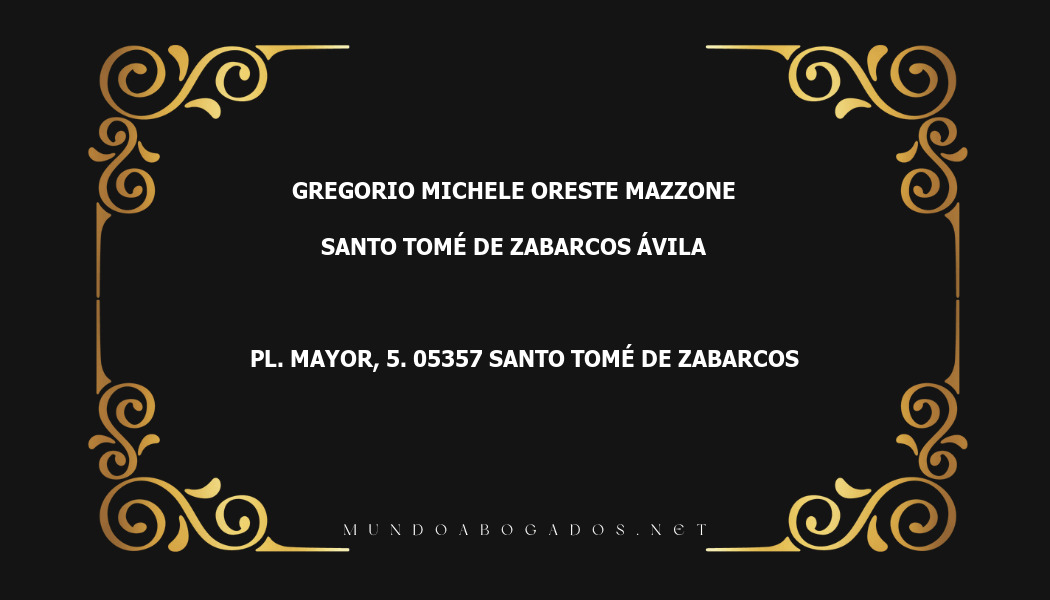 abogado Gregorio Michele Oreste Mazzone en la localidad de Santo Tomé de Zabarcos