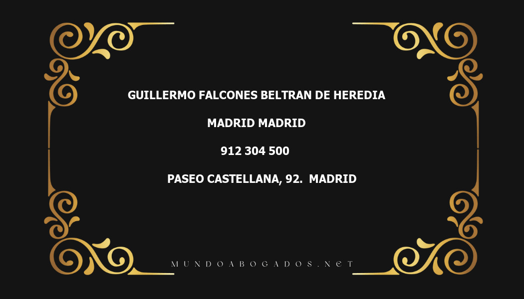 abogado Guillermo Falcones Beltran De Heredia en la localidad de Madrid