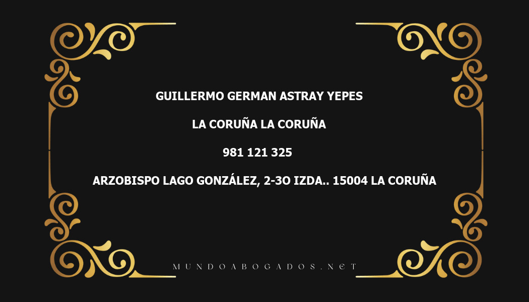 abogado Guillermo German Astray Yepes en la localidad de La Coruña