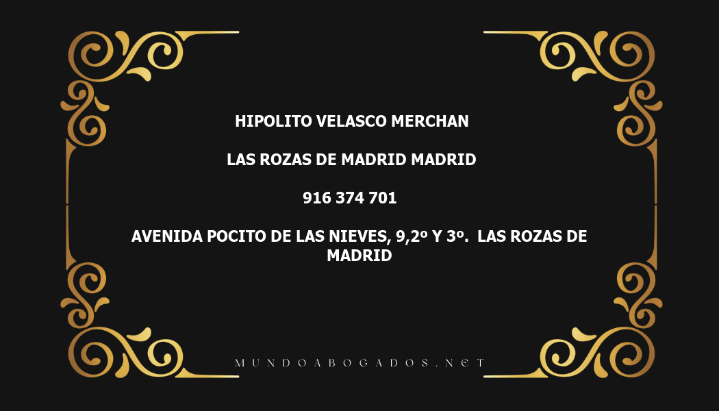 abogado Hipolito Velasco Merchan en la localidad de Las Rozas de Madrid