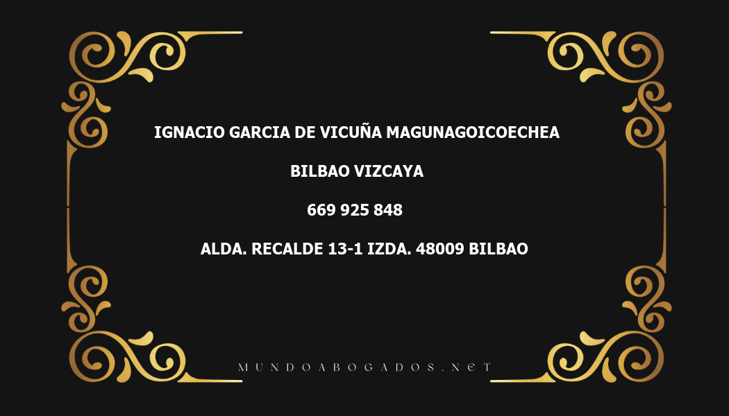 abogado Ignacio Garcia De Vicuña Magunagoicoechea en la localidad de Bilbao