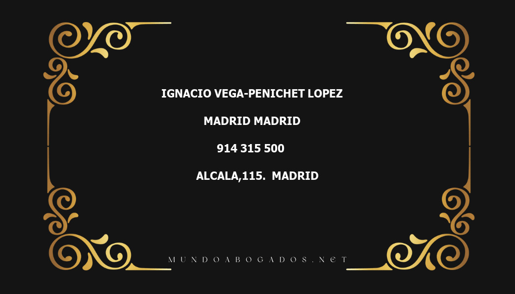 abogado Ignacio Vega-Penichet Lopez en la localidad de Madrid