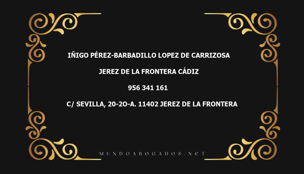 abogado Iñigo Pérez-Barbadillo Lopez De Carrizosa en la localidad de Jerez de la Frontera