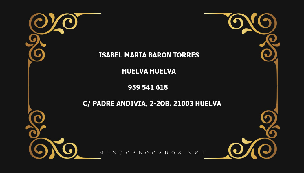 abogado Isabel Maria Baron Torres en la localidad de Huelva