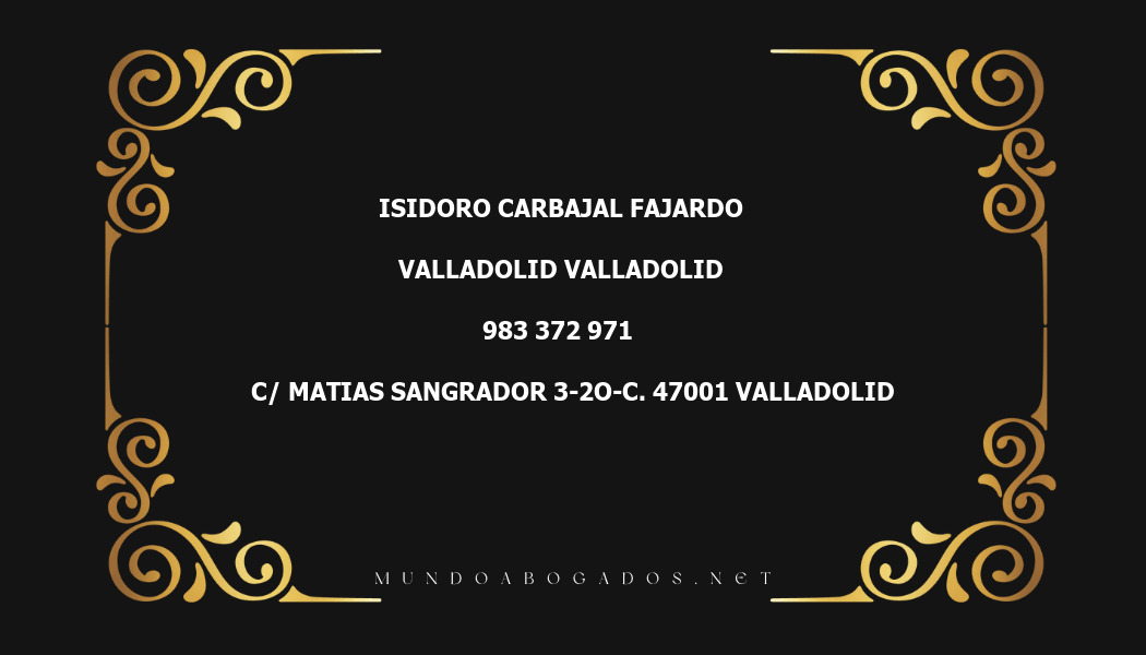 abogado Isidoro Carbajal Fajardo en la localidad de Valladolid