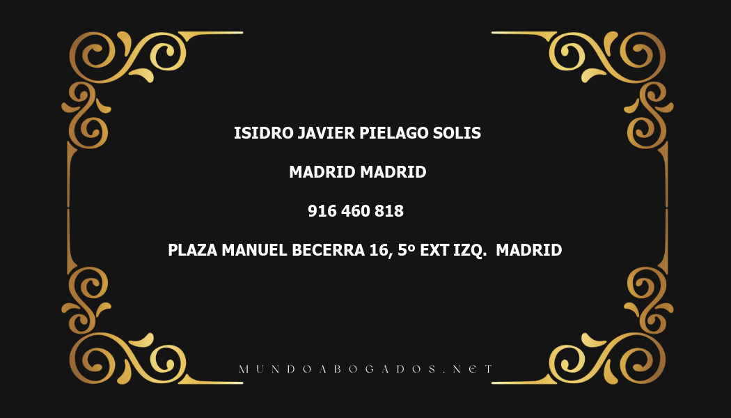 abogado Isidro Javier Pielago Solis en la localidad de Madrid