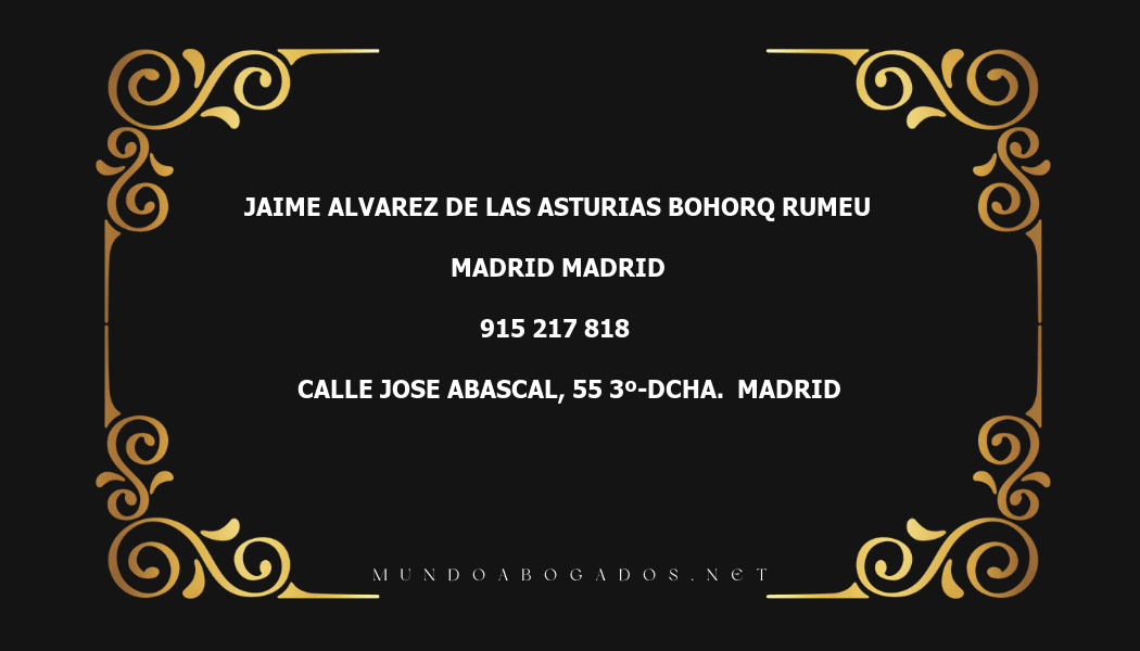 abogado Jaime Alvarez De Las Asturias Bohorq Rumeu en la localidad de Madrid