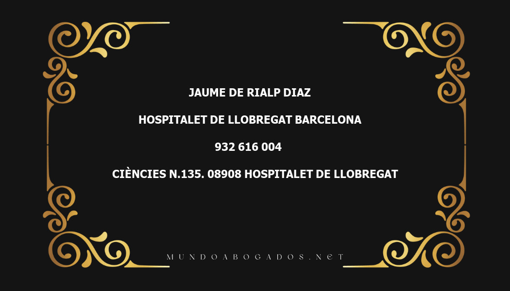 abogado Jaume De Rialp Diaz en la localidad de Hospitalet de Llobregat