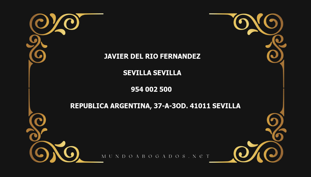 abogado Javier Del Rio Fernandez en la localidad de Sevilla