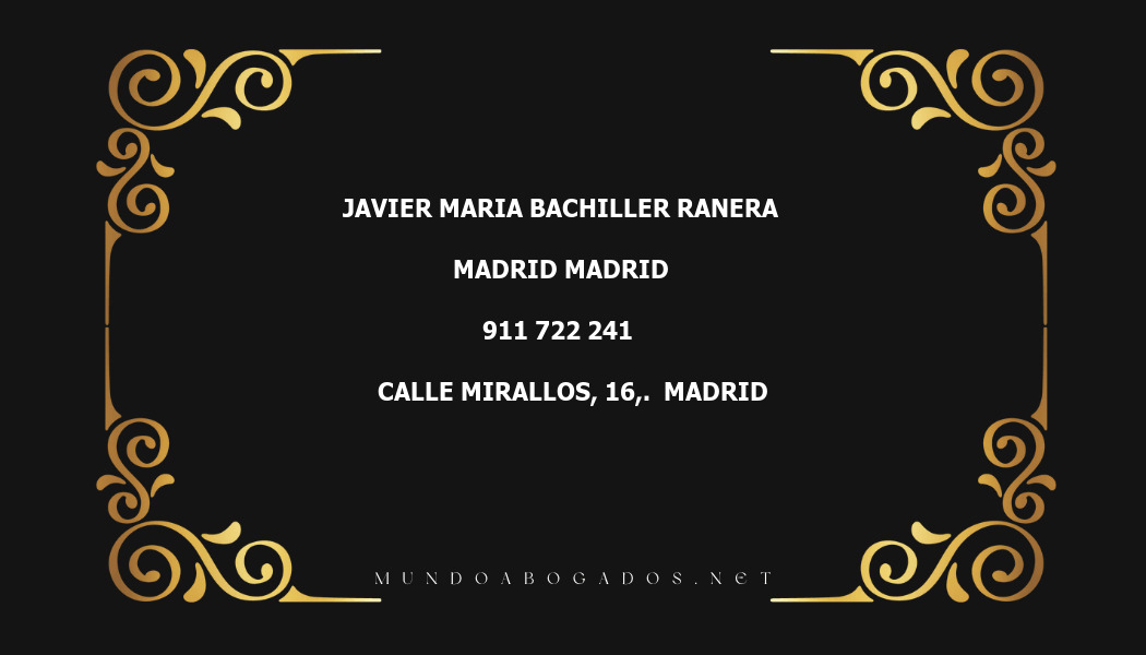 abogado Javier Maria Bachiller Ranera en la localidad de Madrid