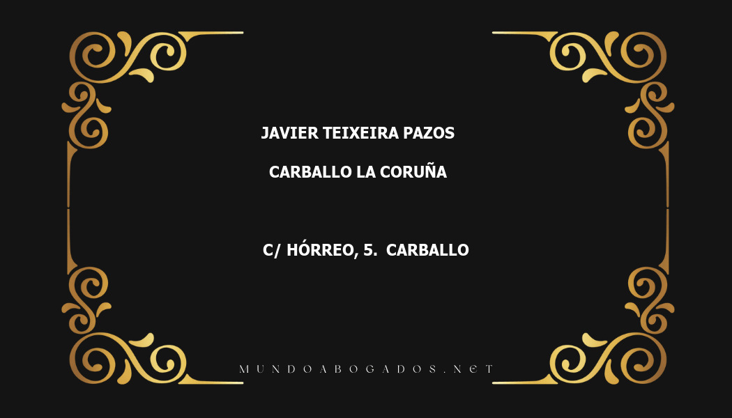 abogado Javier Teixeira Pazos en la localidad de Carballo