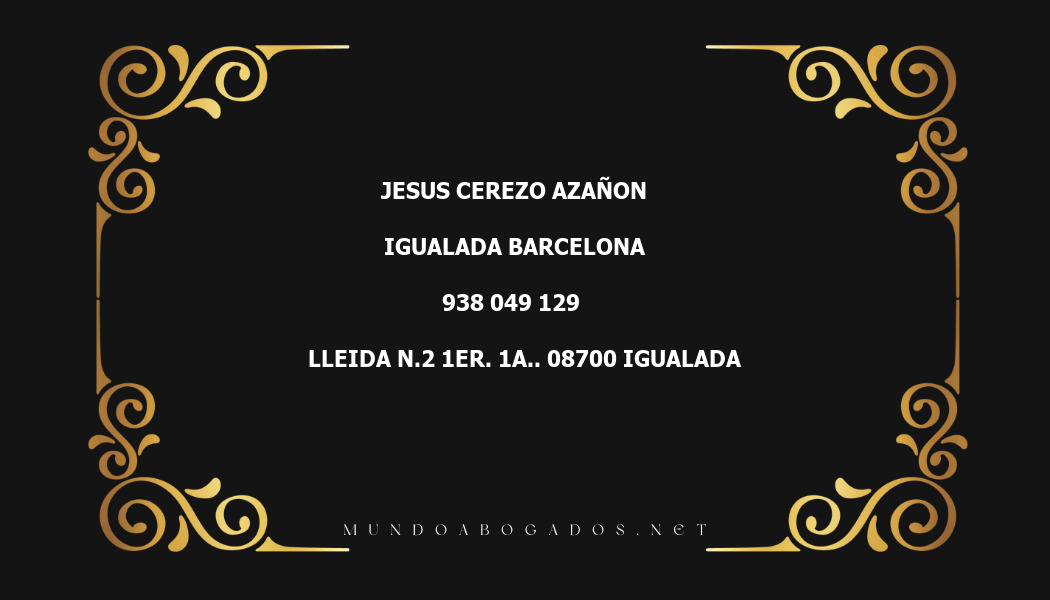 abogado Jesus Cerezo Azañon en la localidad de Igualada