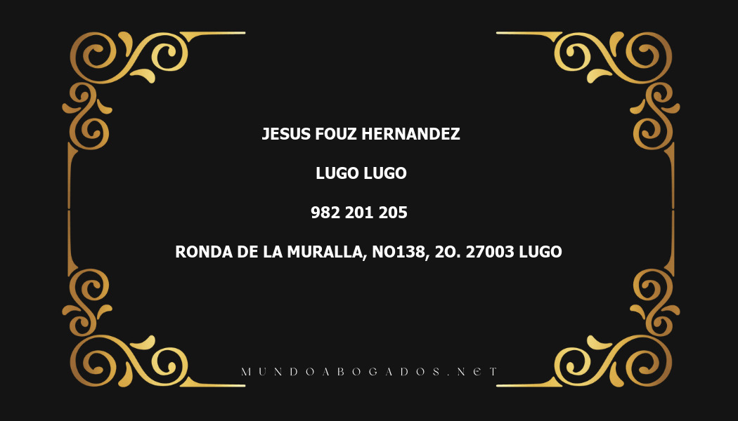 abogado Jesus Fouz Hernandez en la localidad de Lugo