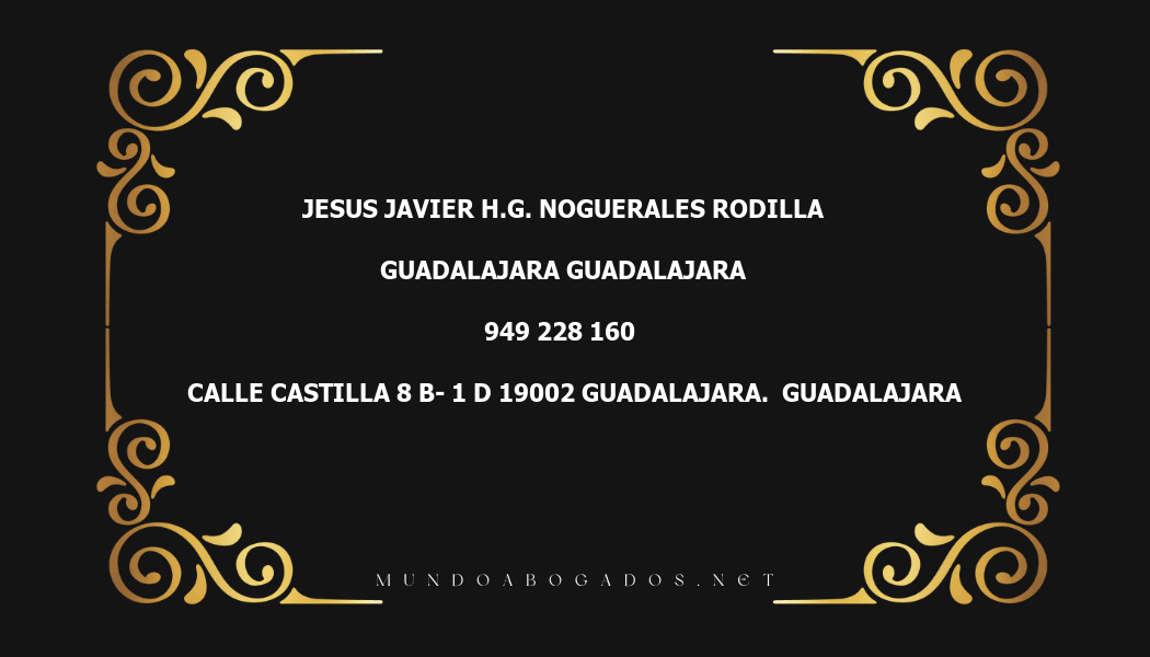 abogado Jesus Javier H.G. Noguerales Rodilla en la localidad de Guadalajara