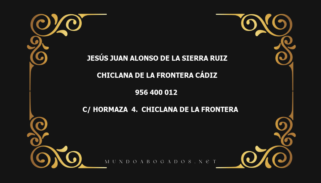 abogado Jesús Juan Alonso De La Sierra Ruiz en la localidad de Chiclana de la Frontera