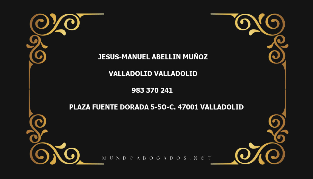 abogado Jesus-Manuel Abellin Muñoz en la localidad de Valladolid