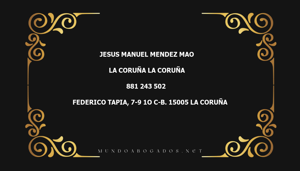 abogado Jesus Manuel Mendez Mao en la localidad de La Coruña