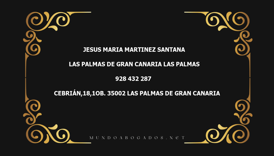 abogado Jesus Maria Martinez Santana en la localidad de Las Palmas de Gran Canaria