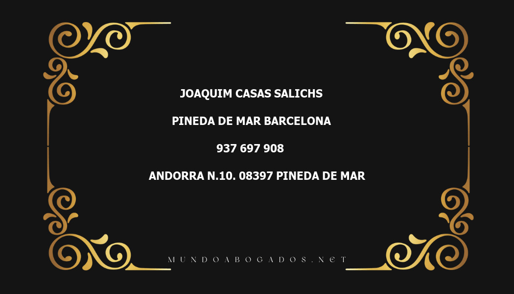 abogado Joaquim Casas Salichs en la localidad de Pineda de Mar