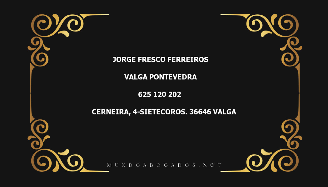 abogado Jorge Fresco Ferreiros en la localidad de Valga