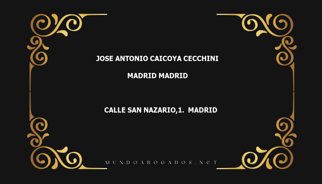 abogado Jose Antonio Caicoya Cecchini en la localidad de Madrid